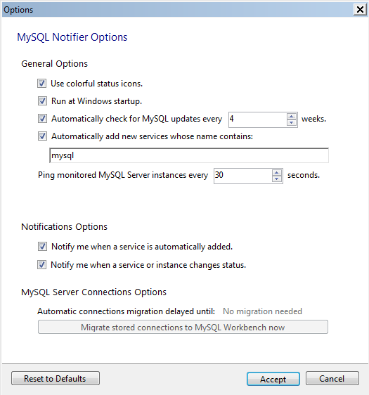 MySQL Notifier Options menu